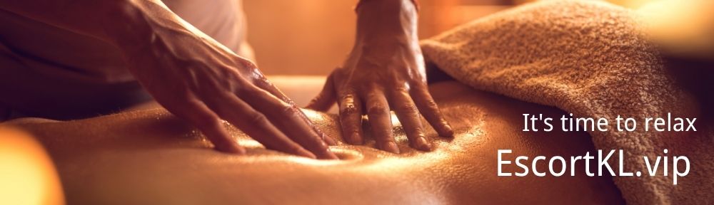 KL & Subang Escort Spa Girl